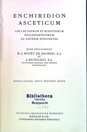 Seller image for Enchiridion Asceticum Loci SS.Patrum et Scriptorum Ecclesiasticorum ad Ascesim Spectantes. for sale by books4less (Versandantiquariat Petra Gros GmbH & Co. KG)