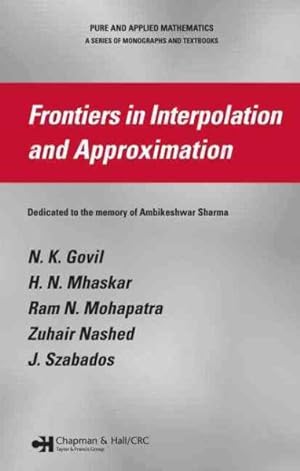 Seller image for Frontiers in Interpolation And Approximation for sale by GreatBookPricesUK