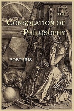 Imagen del vendedor de The Consolation of Philosophy a la venta por GreatBookPrices