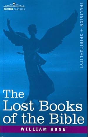 Imagen del vendedor de Lost Books of the Bible A.k.a, the Apocryphal New Testament a la venta por GreatBookPricesUK