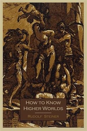 Seller image for How To Know Higher Worlds for sale by GreatBookPricesUK