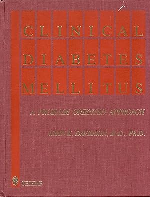 Clinical Diabetes Mellitus: A Problem Oriented Approach