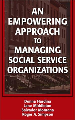 Imagen del vendedor de Empowering Approach to Managing Social Service Organizations a la venta por GreatBookPrices