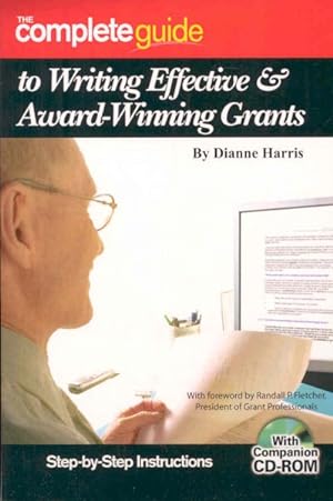 Seller image for Complete Guide to Writing Effective & Award-Winning Grants : Step-by-Step Instructions for sale by GreatBookPricesUK