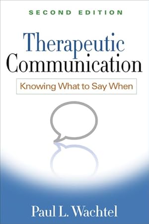 Imagen del vendedor de Therapeutic Communication : Knowing What to Say When a la venta por GreatBookPricesUK