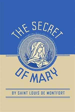 Seller image for The Secret of Mary for sale by GreatBookPricesUK