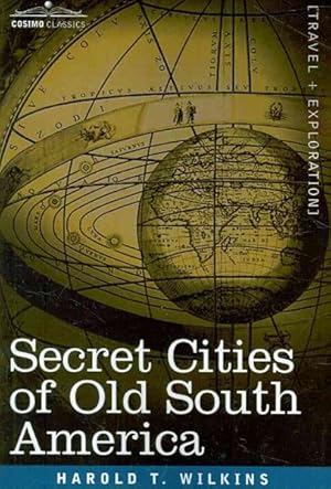 Immagine del venditore per Secret Cities of Old South America venduto da GreatBookPricesUK