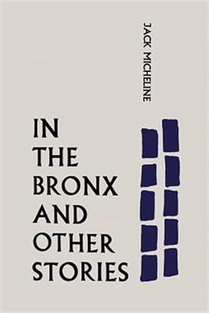 Seller image for In the Bronx and Other Stories for sale by GreatBookPricesUK