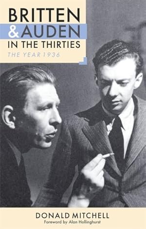 Seller image for Britten and Auden in the 30's : The Year 1936 for sale by GreatBookPricesUK