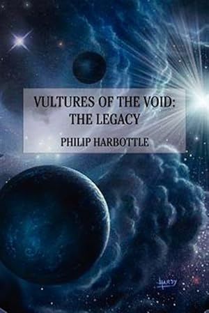 Imagen del vendedor de Vultures of the Void: The Legacy a la venta por GreatBookPricesUK