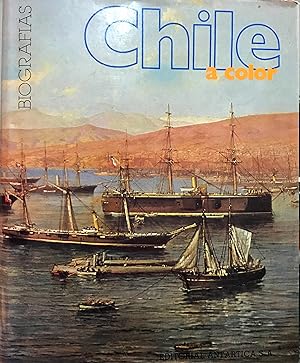 Imagen del vendedor de Chile a color : biografas a la venta por Librera Monte Sarmiento