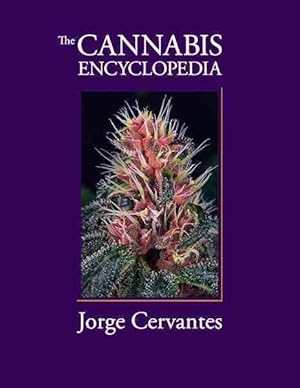 Seller image for Cannabis Encyclopedia : The Definitive Guide to Cultivation & Consumption of Medical Marijuana for sale by GreatBookPricesUK