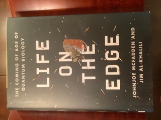 Life on the Edge: The Coming of Age of Quantum Biology