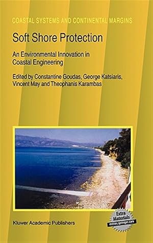 Immagine del venditore per Soft Shore Protection : An Environmental Innovation in Coastal Engineering venduto da GreatBookPricesUK