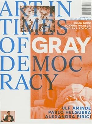 Seller image for Art in Times of Gray Democracy for sale by GreatBookPricesUK