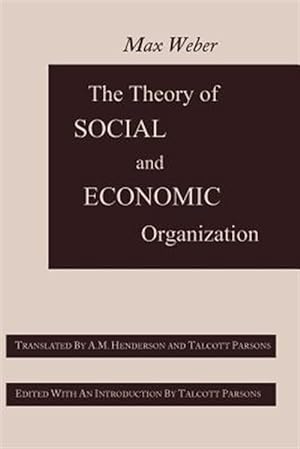 Seller image for The Theory of Social and Economic Organization for sale by GreatBookPricesUK