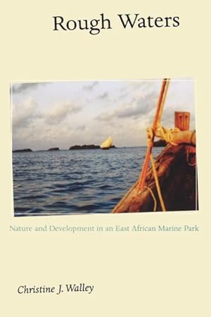 Seller image for Rough Waters : Nature and Development in an East African Marine Park for sale by GreatBookPricesUK