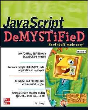 Image du vendeur pour Javascript Demystified mis en vente par GreatBookPricesUK