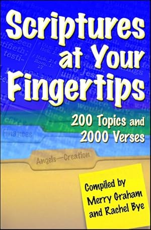 Seller image for Scriptures at Your Fingertips : Over 200 Topcis and 2000 Verses for sale by GreatBookPricesUK