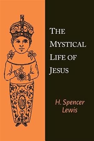 Seller image for The Mystical Life of Jesus for sale by GreatBookPricesUK