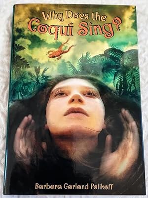 Seller image for WHY DOES THE COQUI SING? for sale by Windy Hill Books