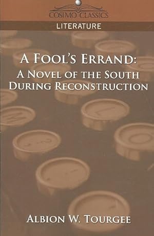 Seller image for Fool's Errand : A Novel of the South During Reconstruction for sale by GreatBookPricesUK