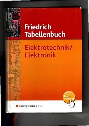 Friedrich Tabellenbuch Elektrotechnik / Elektronik 585. Auflage (2015)