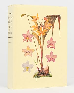 A Revised Flora of Malaya. An Illustrated Systematic Account of the Malayan Flora, Including Comm...