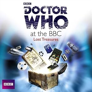 Bild des Verkufers fr Doctor Who at the BBC : Lost Treasures zum Verkauf von GreatBookPricesUK