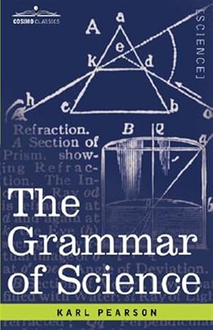 Immagine del venditore per Grammar of Science venduto da GreatBookPricesUK