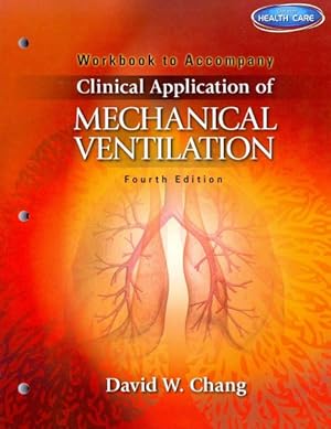 Imagen del vendedor de Clinical Application of Mechanical Ventilation a la venta por GreatBookPricesUK