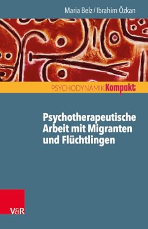 Seller image for Psychotherapeutische Arbeit Mit Migranten Und Gefluchteten -Language: german for sale by GreatBookPricesUK