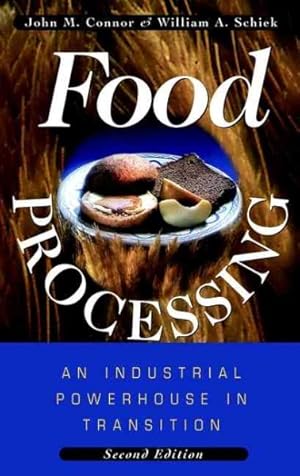 Imagen del vendedor de Food Processing : An Industrial Powerhouse in Transition a la venta por GreatBookPricesUK