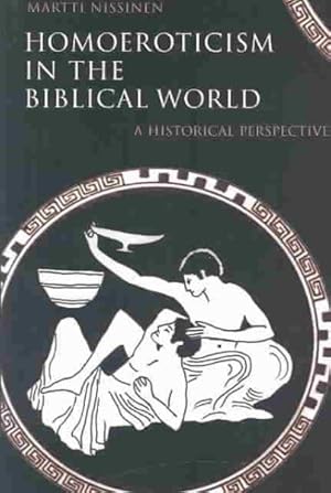 Imagen del vendedor de Homoeroticism in the Biblical World : A Historical Perspective a la venta por GreatBookPricesUK