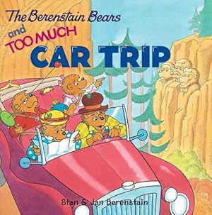 Imagen del vendedor de Berenstain Bears and Too Much Car Trip a la venta por GreatBookPricesUK