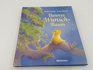 Bennys Wunsch-Baum / Norbert Landa. Ill. von Simon Mendez / Brunnen-Kinder- & Jugendbücher