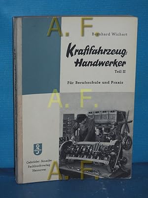 Seller image for Fachbuch fr Kraftfahrzeughandwerk Fachkunde und Fachrechnen, Teil 2 (Sammlung bewhrter Lehr- und Fachbcher, Band 343) for sale by Antiquarische Fundgrube e.U.