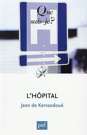 Seller image for l'hpital (5e dition) for sale by Chapitre.com : livres et presse ancienne