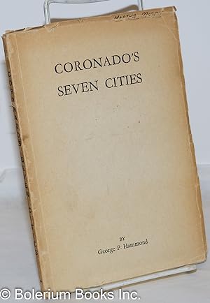 Image du vendeur pour Coronado's Seven Cities. Foreword by Clinton P. Anderson mis en vente par Bolerium Books Inc.