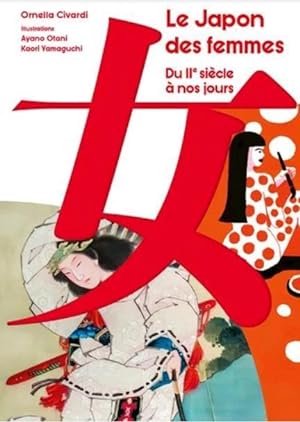 Seller image for le Japon des femmes : du II sicle  nos jours for sale by Chapitre.com : livres et presse ancienne