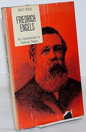 Imagen del vendedor de Friedrich Engels, his contributions to political theory a la venta por Bolerium Books Inc.