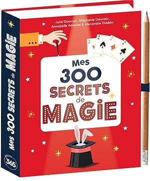 mes 300 secrets de magie