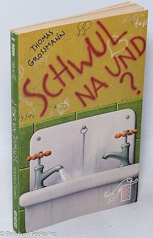 Seller image for Schwul-na und for sale by Bolerium Books Inc.