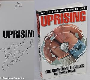 Uprising; the suspense thriller [inscribed & signed]