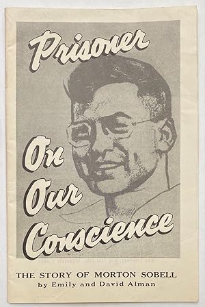 Seller image for Prisoner on our conscience; the story of Morton Sobell for sale by Bolerium Books Inc.