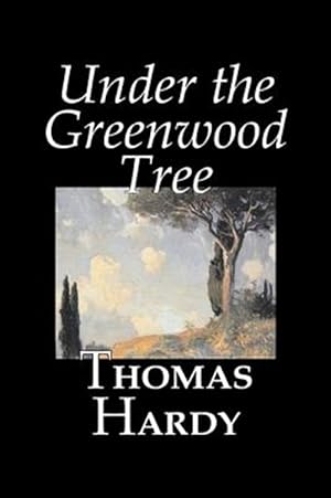 Seller image for Under the Greenwood Tree for sale by GreatBookPricesUK
