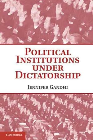 Seller image for Political Institutions Under Dictatorship for sale by GreatBookPricesUK