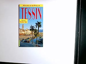Seller image for Tessin : Reisefhrer mit Insider-Tips. diesen Fhrer schrieb / Marco Polo for sale by Antiquariat Buchhandel Daniel Viertel