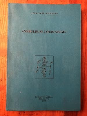 Image du vendeur pour Nbuleuse Louis-Neige mis en vente par Librairie des Possibles