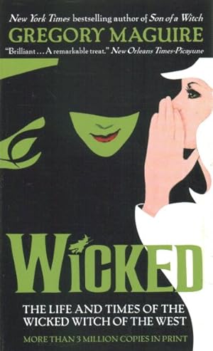 Seller image for Wicked : The Life and Times of the Wicked Witch of the West for sale by GreatBookPrices